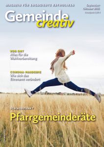 Die neue Ausgabe der Zeitschrift "Gemeinde creativ" erscheint am 27. September und legt den Schwerpunkt auf das Thema "Pfarrgemeinderäte".
